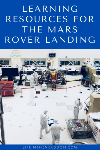 Learning Resources For The Mars Rover Landing Life In The Nerddom